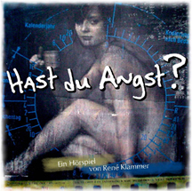 Die Hrspiel-CD "Hast du Angst?"